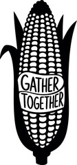 Gather together
