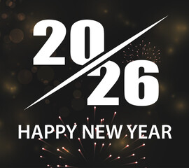 Happy New Year 2026 Celebration with Modern Typography and Fireworks.