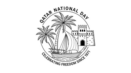 Black and white emblem for Qatar National Day featuring palm trees, a dhow boat, and a fort, celebrating freedom since 1971.