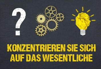 Obraz premium Konzentrieren Sie sich auf das Wesentliche 