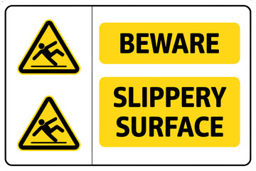 Obraz premium Beware slippery surface warning sign, fall hazard safety notice