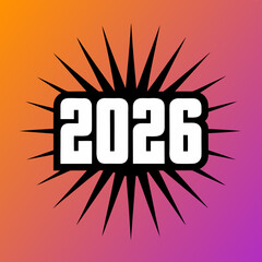 2026 year number with energetic starburst rays text