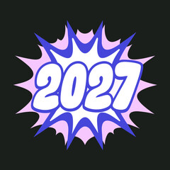 2027 comic burst pop art vector year new year 1