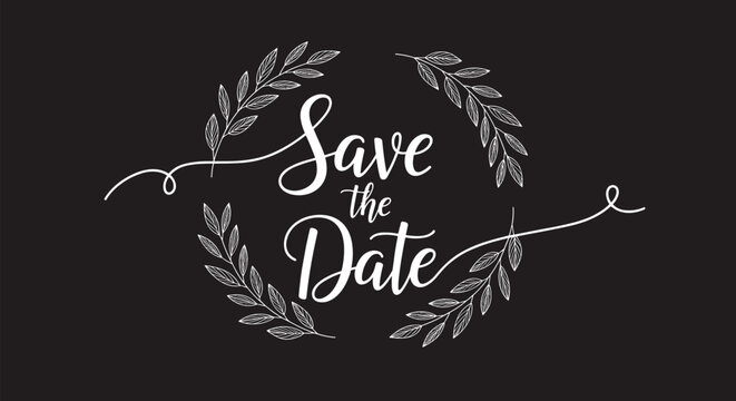 A beautiful white chalk-style 'Save the Date' wedding invitation with calligraphic text inside a laurel wreath on a blackboard.