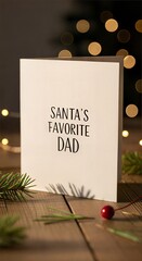 Santa's favorite Dad, Christmas theme