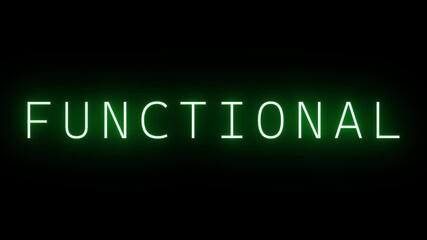 Glowing Green Neon Text FUNCTIONAL on Black Background functional