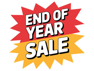 A graphic of an end of year sale sign with a red and yellow starburst shape