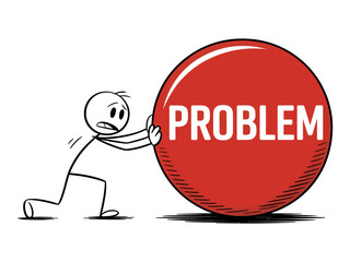 Stick figure struggling to push a large red ball labeled with the word problem