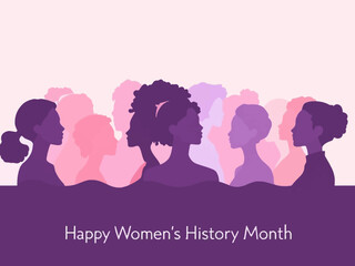 Happy Women's History Month illustration with diverse women silhouettes.