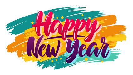 Obraz premium Colorful and vibrant hand drawn lettering announcing happy new year with abstract brush strokes and dots