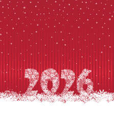 Happy New Year 2026 festive background with numbers from snow. Winter Christmas snowy greeting banner. Noel holiday winter snow poster design