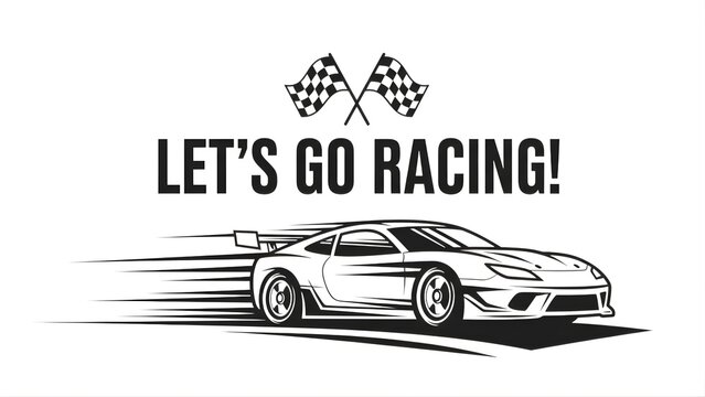 Illustration of a race car with checkered flags and the text let's go racing