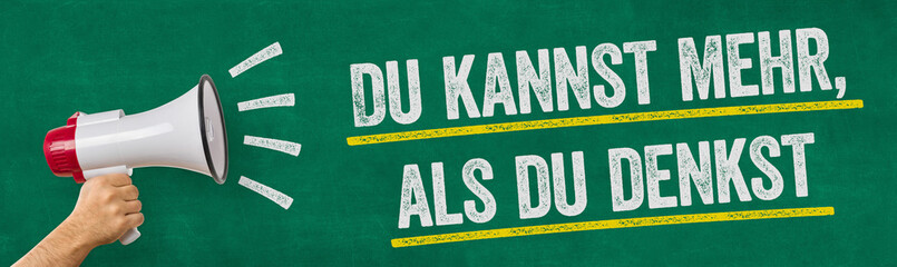 Obraz premium Megafon - Du kannst mehr, als du denkst