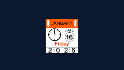 Fototapeta premium 16 January 2026 Calendar illustration with clock icon. Perfect for countdown videos, on a black background. and stunning 4k illustration .