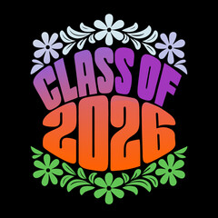 Class of 2026 floral vector graphic graduation school
