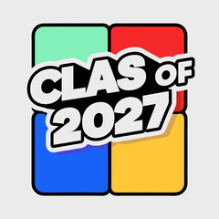 Class of 2027 text with colorful blocks graduation