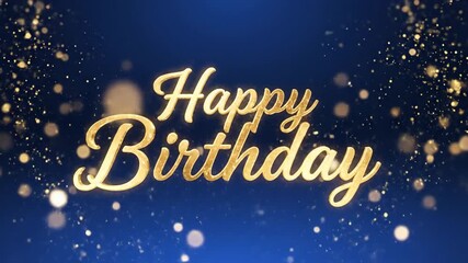 A golden 'Happy Birthday' message against a dark blue background with bokeh and sparkles.