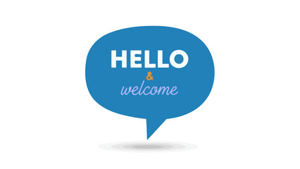 Friendly blue speech bubble graphic with a warm 'Hello & Welcome' message, ideal for digital greetings, new users, website introductions, and engaging social posts