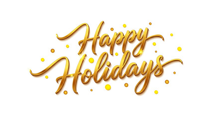 Golden happy holidays text with sparkling confetti on white background