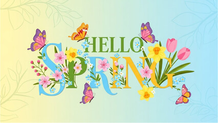 Colorful Hello Spring typography banner decorated with blooming seasonal flowers and butterflies
