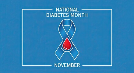 Raise awareness this November with National Diabetes Month graphics featuring a blue ribbon symbolizing hope, support, and community engagement