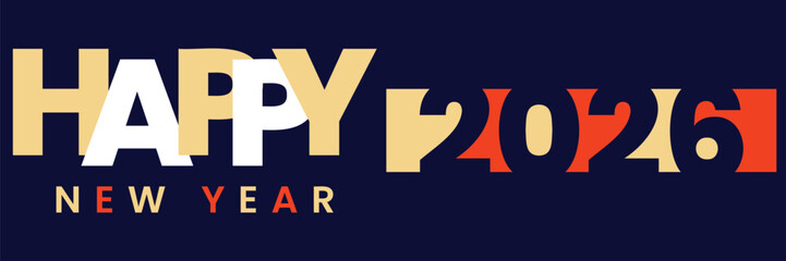 Happy new year 2026 festive greeting card banner with colorful bold typography design Vector,new year gold banner design