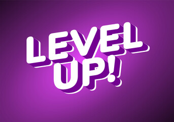 A vibrant graphic design featuring the text LEVEL UP! in bold, playful typography with a purple back