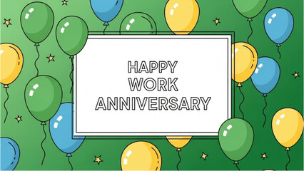 Happy Work Anniversary Celebrate Milestones and Years of Dedication with Balloons