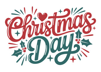 Obraz premium Christmas Day lettering design festive holiday greeting card vector illustration isolated on white b
