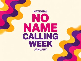 Celebrate national no name calling week in january with this vibrant graphic