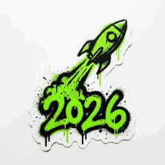 Graffiti style illustration of the year 2026 with a launching rocket.