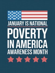 National Poverty in America Awareness Month Graphic with Waving United States Flag to Promote Social Justice and Economic Action