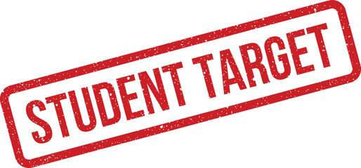 A distinctive red grunge style rubber stamp displaying student target for educational marketing and enrollment campaigns