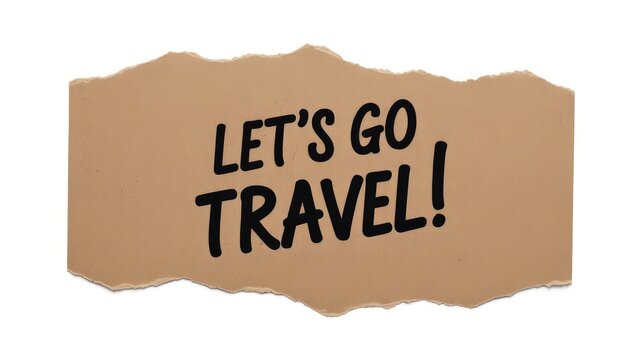 Inspiring travel adventures with a handwritten message on torn paper, perfect for vacation planning and promotional materials to spark wanderlust