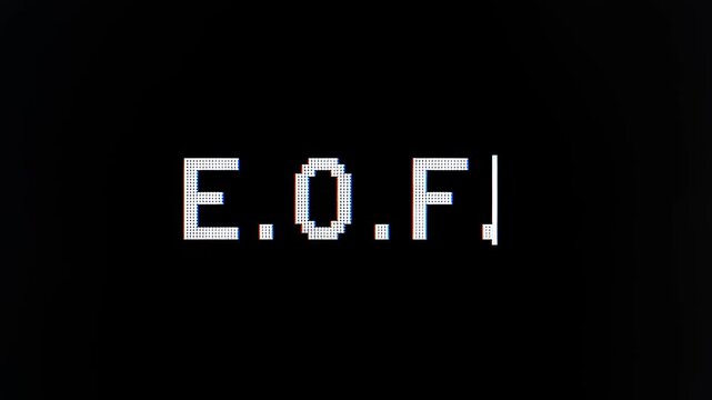 Signal Fades Into Eof Message on Digital Television Screen