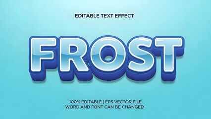 Editable text effect design featuring the word frost with a glossy, icy blue and white 3d style against a light blue gradient background, perfect for winter themes