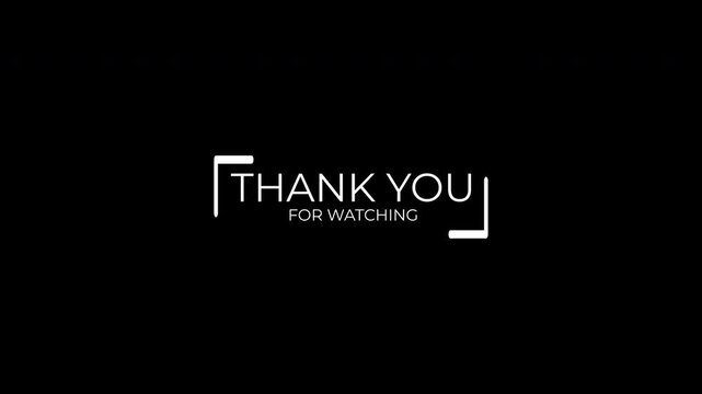 Simple thank you for watching text