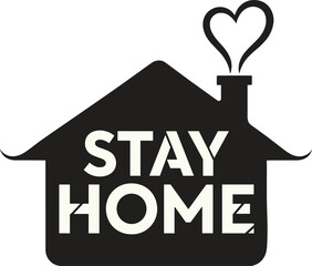 Stay Home house silhouette vector, public health message design, heart-shaped smoke, safety awareness graphic, caring home illustration