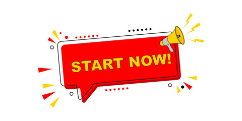 Empowering 'Start Now!' call to action banner illustration, featuring a dynamic red speech bubble and megaphone, signaling urgency and new opportunities for projects and endeavors