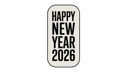 Happy New Year 2026 Typography: A simple, yet elegant typographic design, featuring the greeting Happy New Year 2026 perfect for festive season celebrations.