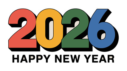 New Year 2026: A vibrant and colorful design, celebrating the arrival of the New Year 2026. A cheerful message to welcome the new year with optimism and joy.