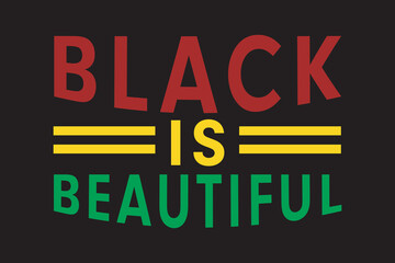 Black is beautiful text design red yellow and green