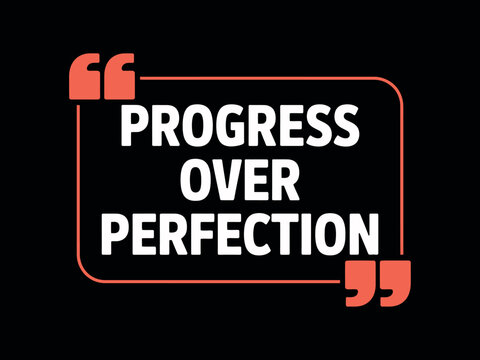 Naklejki The motivational phrase "Progress Over Perfection" is displayed on a dark background with orange accents.