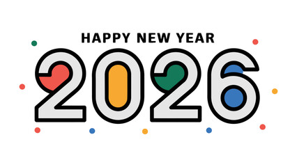 A Colorful New Year: A vibrant graphic design that expresses a warm New Year greeting. a cheerful celebration of the coming year 2026. 