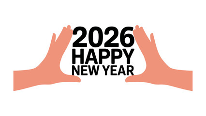 New Year's Eve 2026 Greetings: A visual metaphor for the future, where outstretched hands frame the message of Happy New Year 2026, embodying anticipation and hope for a fresh start.