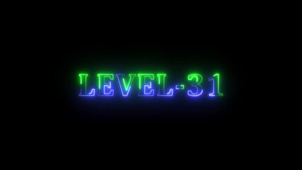 Level -31 blue and green neon bright text font colorful motion animation. Ideal for futuristic game intros animation. Neon level 31 up sing on black background. - Powered by Adobe