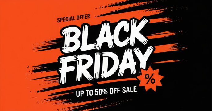 Black friday sale announcement with up to 50 percent off discount and grunge brush stroke background