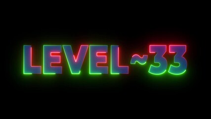 Neon glowing L E V E L 33 text animation with vibrant green and pink lights on black background - Powered by Adobe