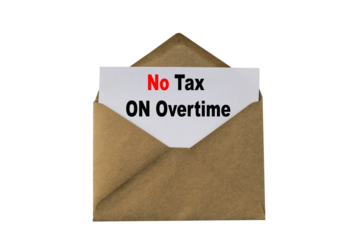 Text no tax on overtime on a sheet in an envelope. Isolated Envelope