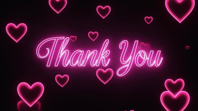 Glowing pink neon 3D &lsquo;Thank You&hellip;&rsquo; text floating in darkness, with smooth floating 3D hearts around it, all set on a pure black fullscreen background